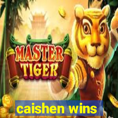 caishen wins