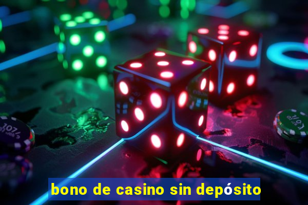 bono de casino sin depósito