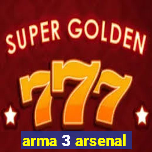 arma 3 arsenal