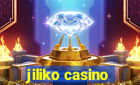 jiliko casino