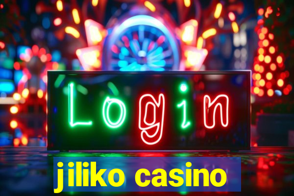 jiliko casino