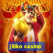 jiliko casino