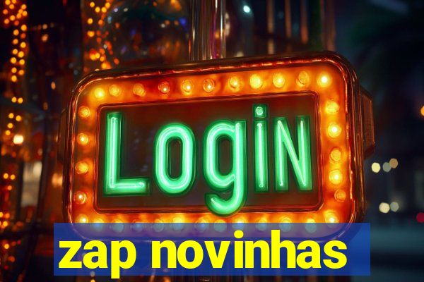 zap novinhas