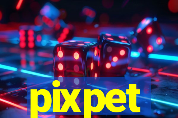 pixpet