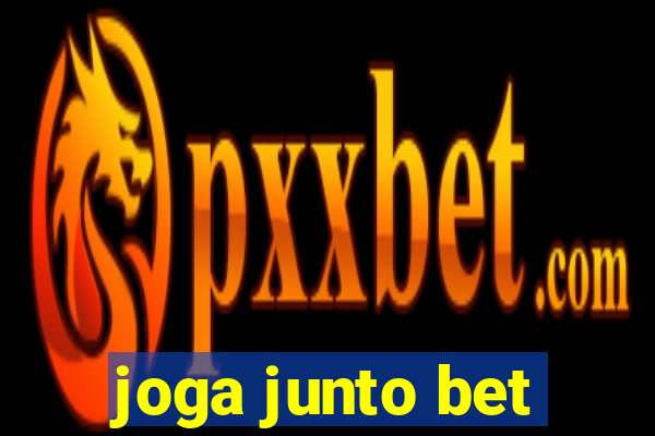 joga junto bet