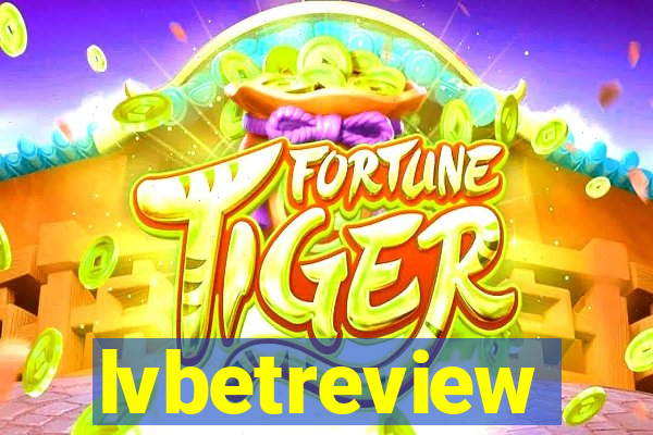 lvbetreview