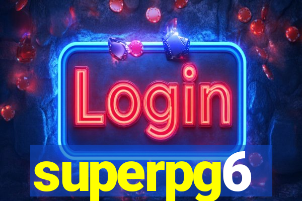 superpg6