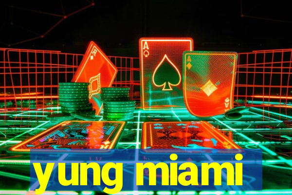 yung miami