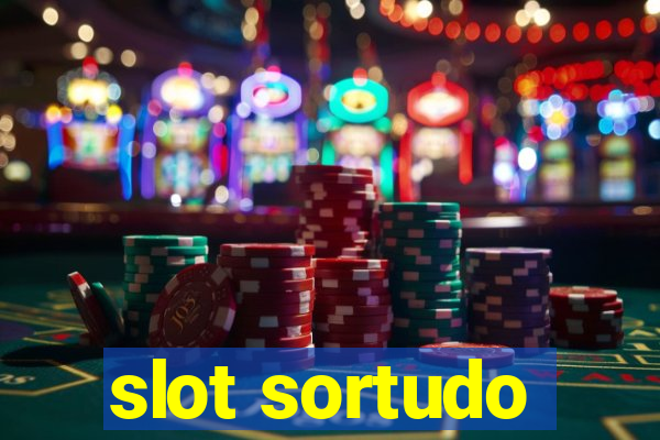 slot sortudo