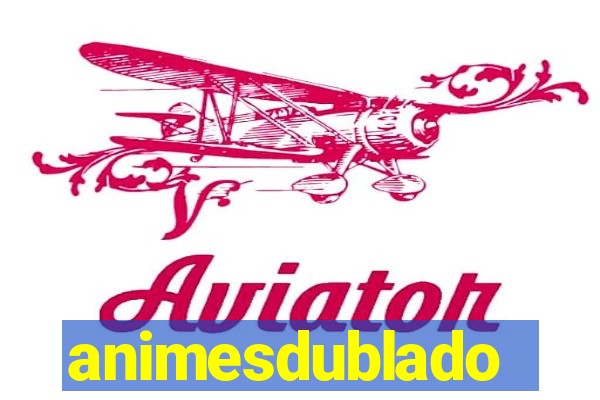 animesdublado