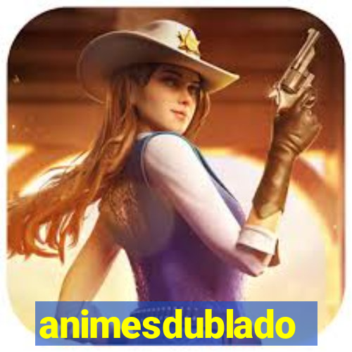 animesdublado