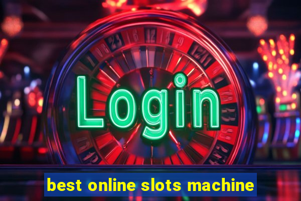 best online slots machine