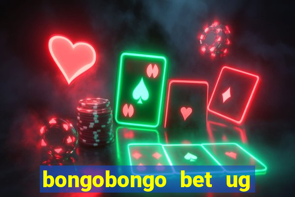 bongobongo bet ug login password