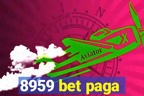 8959 bet paga