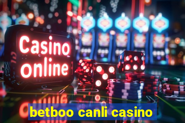 betboo canli casino