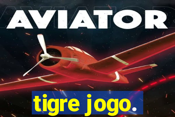 tigre jogo.