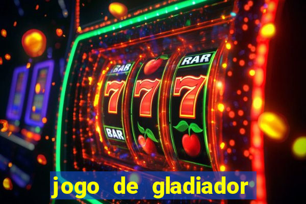 jogo de gladiador click jogos