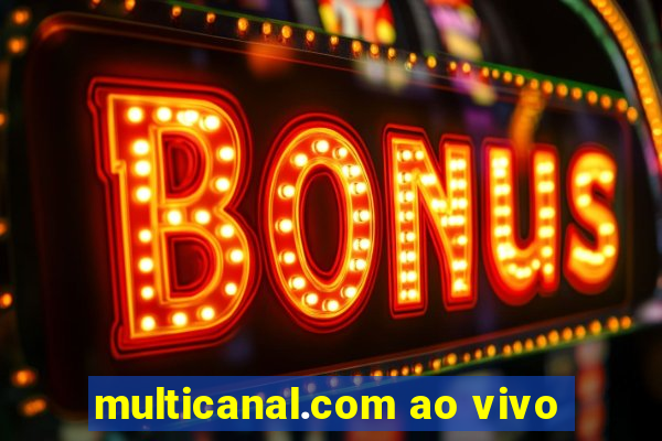 multicanal.com ao vivo