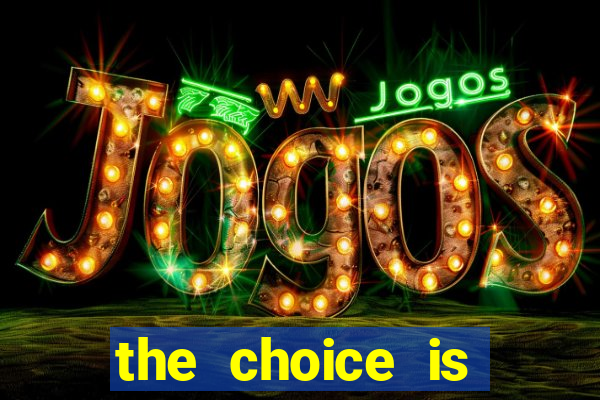 the choice is yours megaways slot free