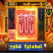 robô futebol virtual betano grátis