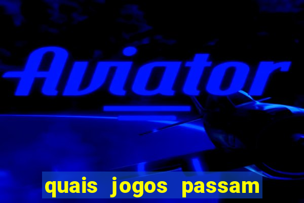 quais jogos passam na premiere