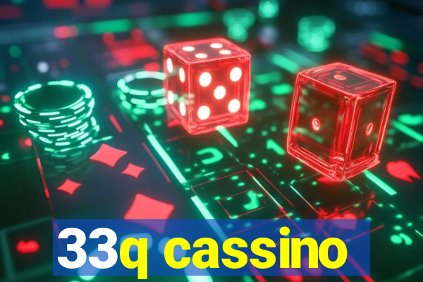 33q cassino