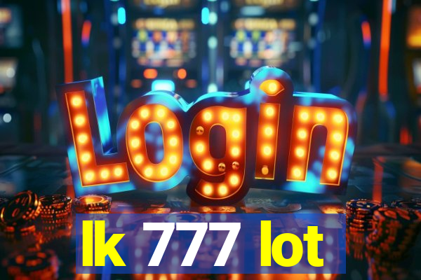 lk 777 lot