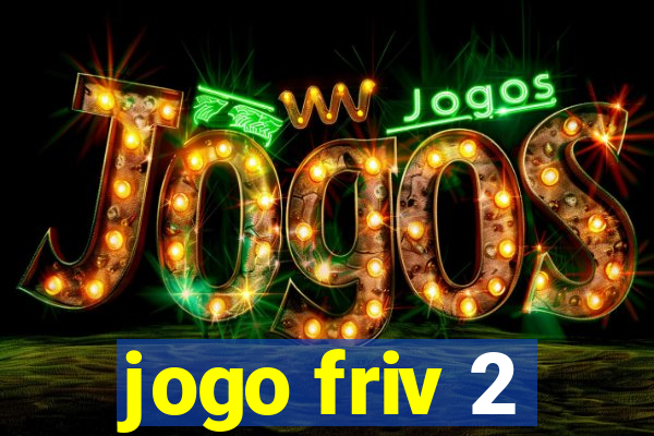 jogo friv 2