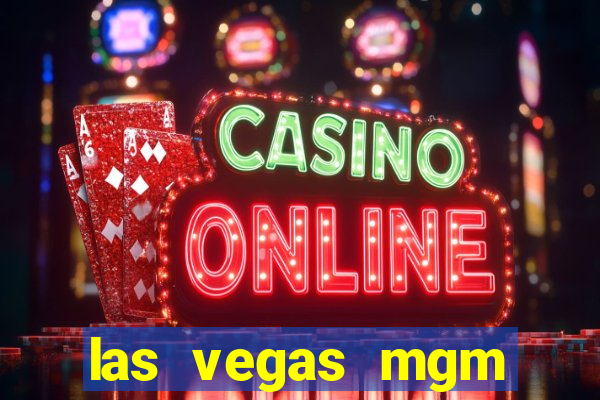 las vegas mgm grand casino