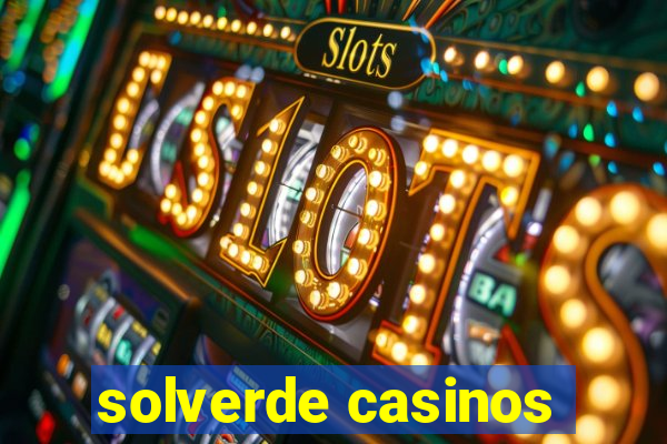 solverde casinos