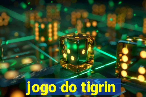 jogo do tigrin