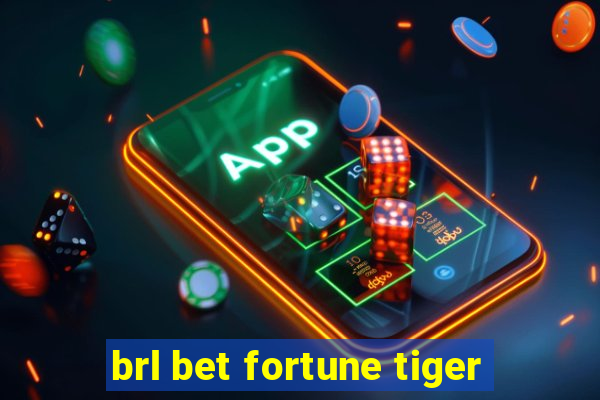 brl bet fortune tiger