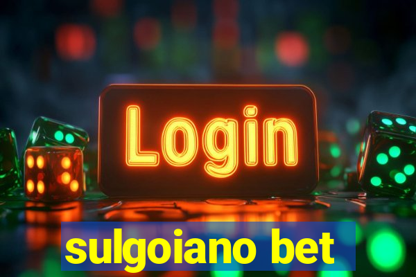 sulgoiano bet