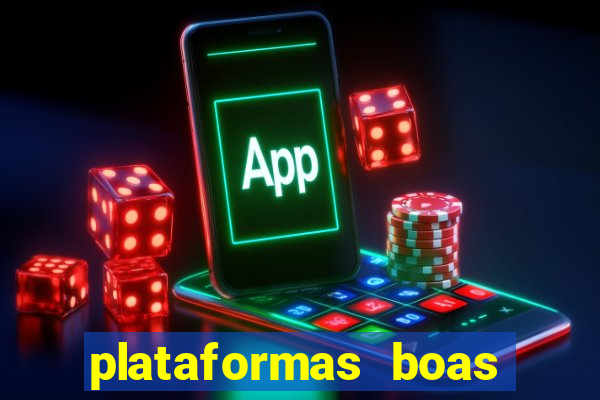 plataformas boas para jogar fortune tiger