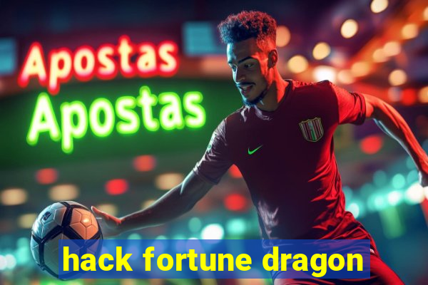 hack fortune dragon