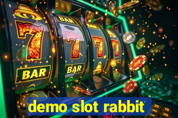 demo slot rabbit