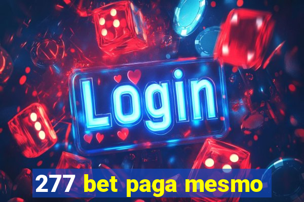 277 bet paga mesmo