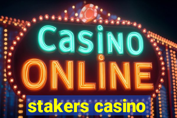 stakers casino