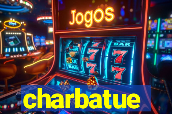 charbatue