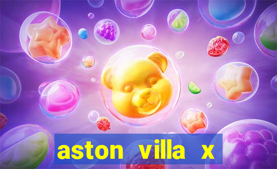 aston villa x chelsea palpite