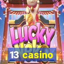 13 casino