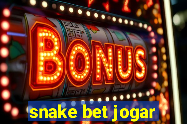 snake bet jogar