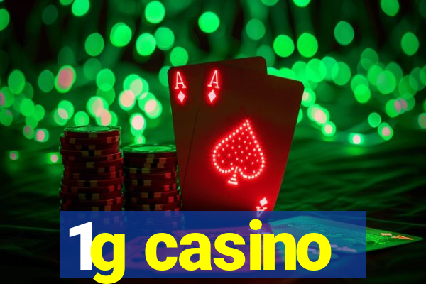 1g casino