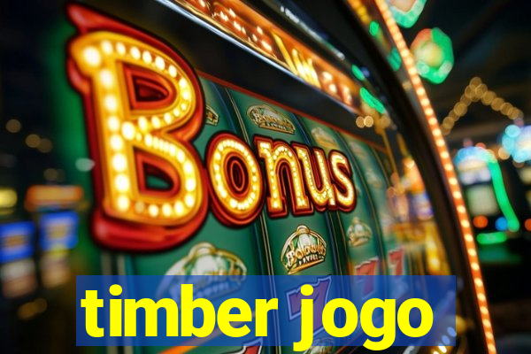 timber jogo