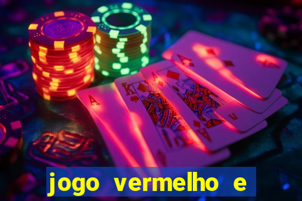 jogo vermelho e preto blaze