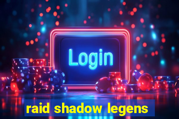 raid shadow legens