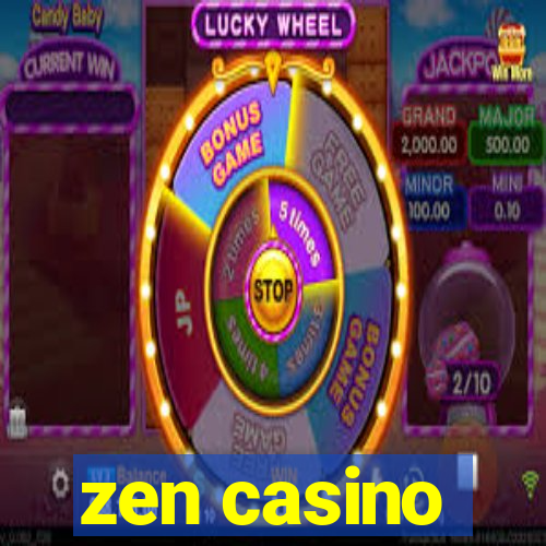 zen casino