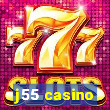 j55 casino