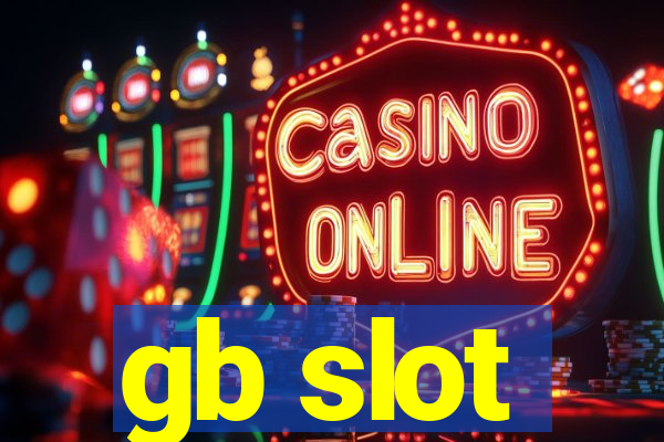 gb slot