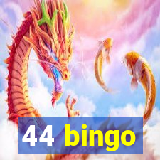 44 bingo